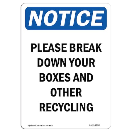 Signmission OSHA Notice, 5" Height, Please Break Down Your Boxes And Sign, 5" X 3.5", Portrait OS-NS-D-35-V-17340